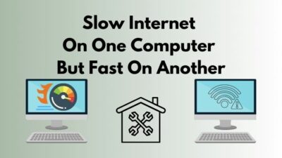 slow-internet-on-one-computer-but-fast-on-another
