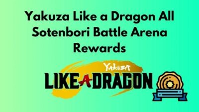 yakuza-like-a-dragon-all-sotenbori-battle-arena-rewards