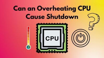 can-an-overheating-cpu-cause-shutdown