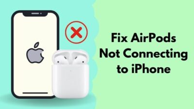 fix-airpods-not-connecting-to-iphone