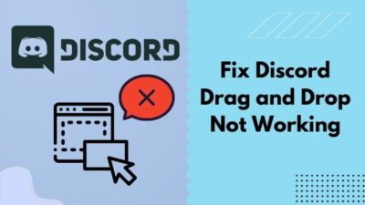 fix-discord-drag-and-drop-not-working