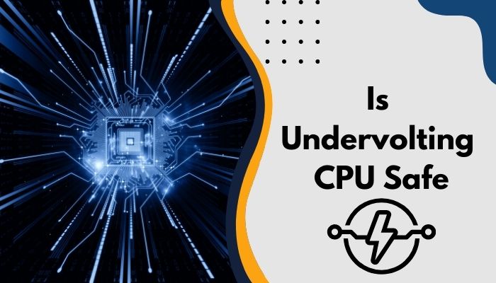 is-undervolting-cpu-safe