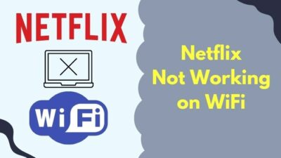 netflix-not-working-on-wifi