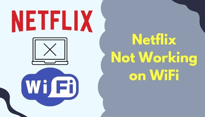 netflix-not-working-on-wifi