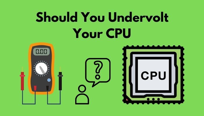 should-you-undervolt-your-cpu