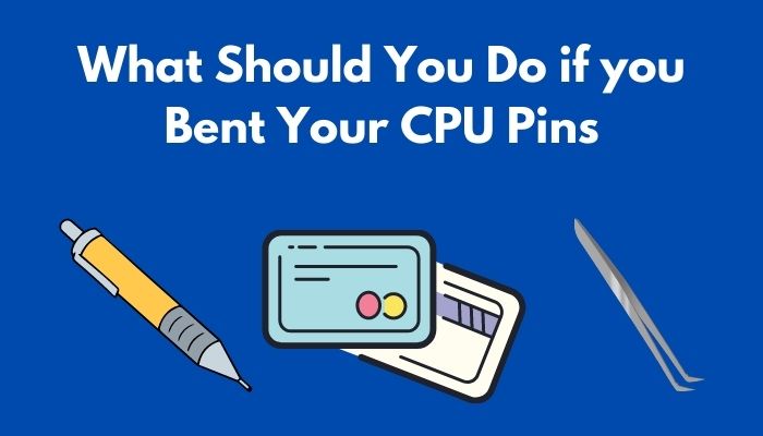 what-should-you-do-if-you-bent-your-cpu-pins