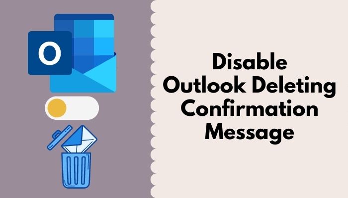 Disable Outlook Deleting Confirmation Message Guide 2023 