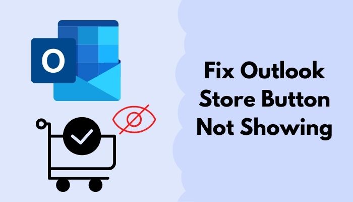 fix-outlook-store-button-not-showing