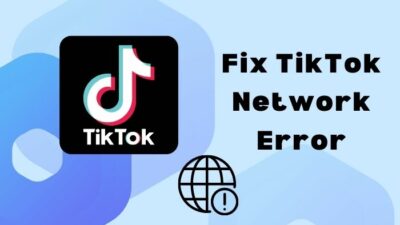 fix-tiktok-network-error