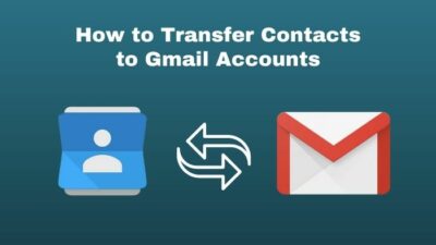 how-to-transfer-contacts-to-gmail-accounts