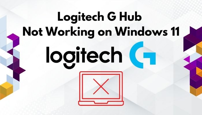 logitech-g-hub-not-working-on-windows-11