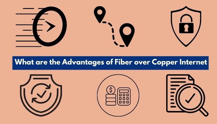 what-are-the-advantages-of-fiber-over-copper-internet