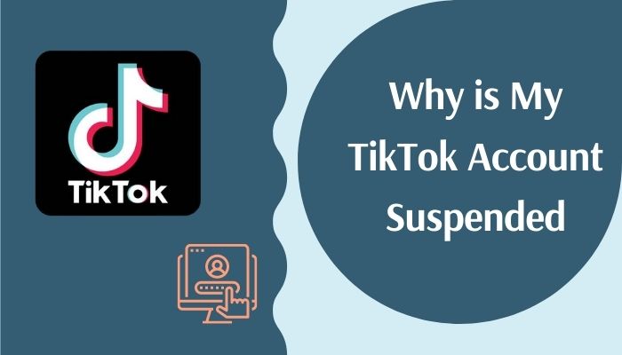 Why Is My Tiktok Account Suspended Ultimate Answer 22