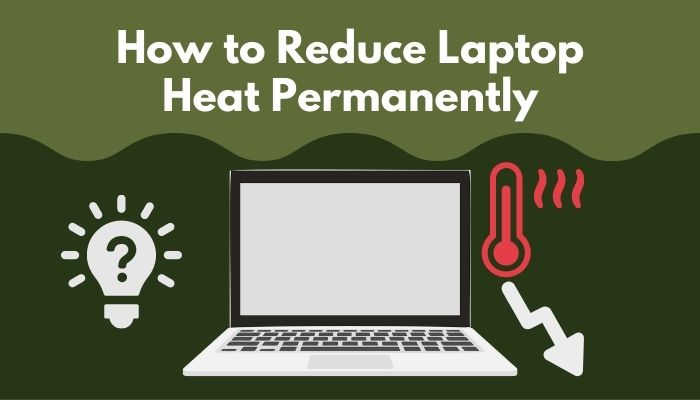 How-to-reduce-laptop-heat-permanently