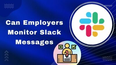 can-employers-monitor-slack-messages