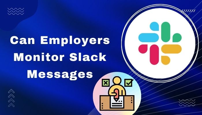 can-employers-monitor-slack-messages