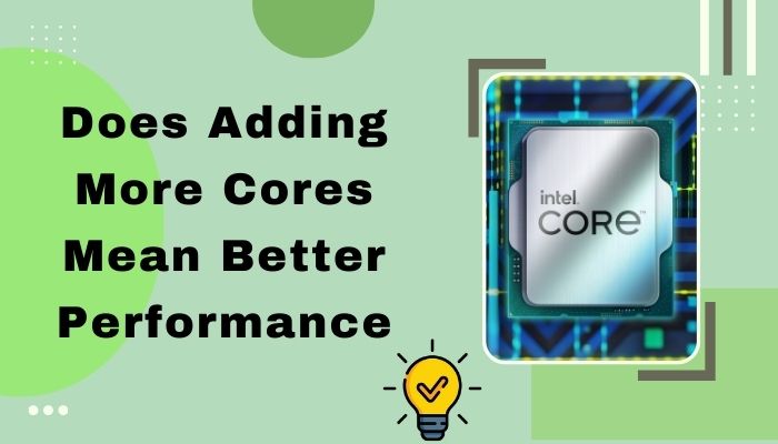 does-adding-more-cores-mean-better-performance