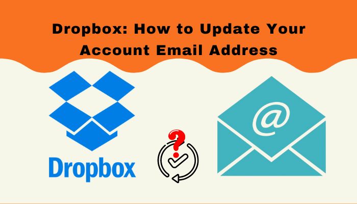 dropbox-how-to-update-your-account-email-address