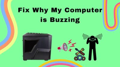 fix-why-my-computer-is-buzzing