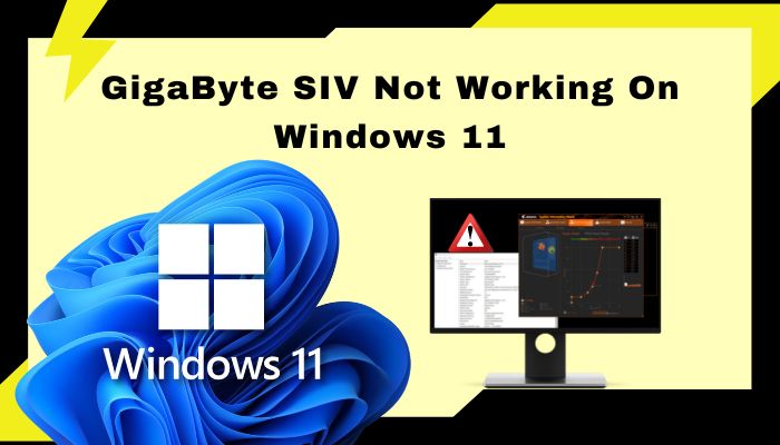 gigabyte-siv-not-working-on-windows-11
