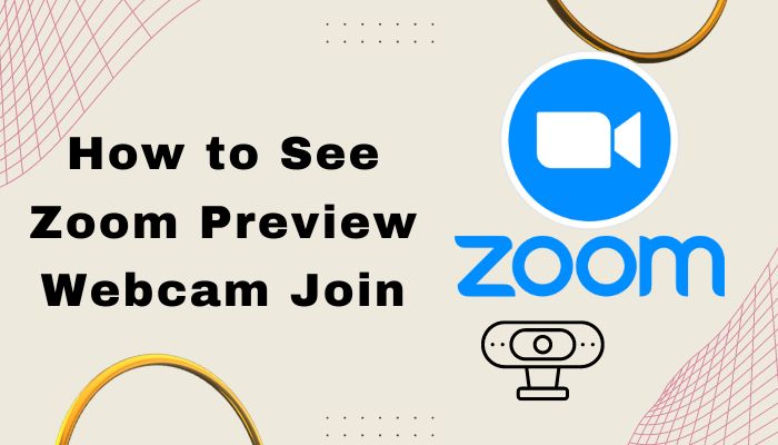 how-to-see-zoom-preview-webcam-join