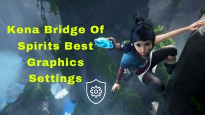 kena-bridge-of-spirits-best-graphics-settings