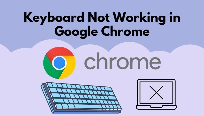 keyboard-not-working-in-google-chrome