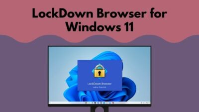 lockdown-browser-for-windows-11