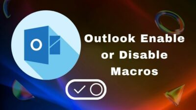 outlook-enable-or-disable-macros