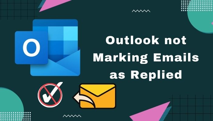 outlook-not-marking-emails-as-replied