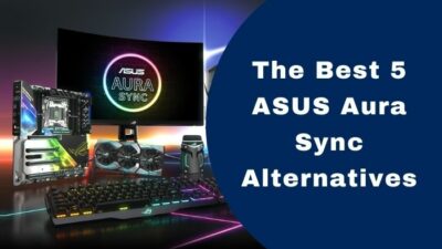 the-best-5-asus-aura-sync-alternatives