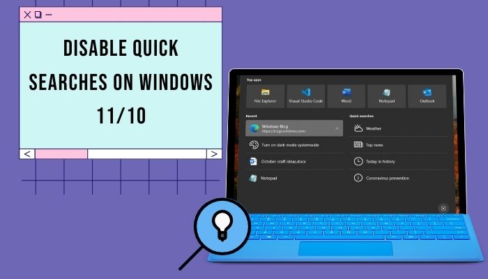 disable-quick-searches-on-windows-11-10-s