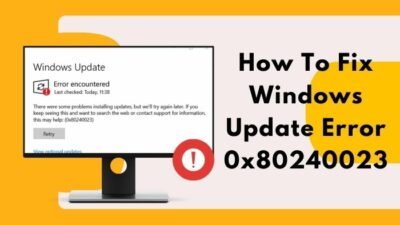 how-to-fix-windows-update-error-0x80240023