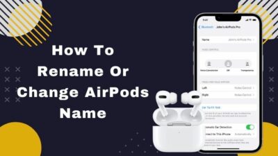 how-to-rename-or-change-airpods-name