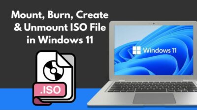 mount-burn-create-&-unmount-iso-file-in-windows-11