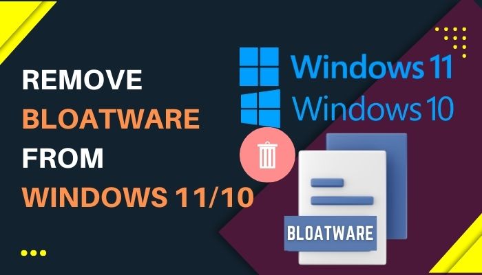 remove-bloatware-from-windows-11-10