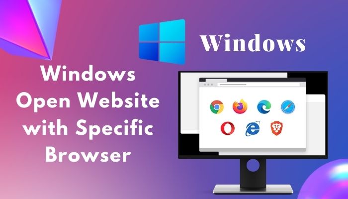 windows-open-website-with-specific-browser-s