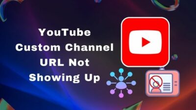 youtube-ustom-channel-url-not-showing-up