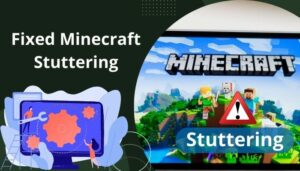 Fixed Minecraft Stuttering [100% Tested Methods 2024]