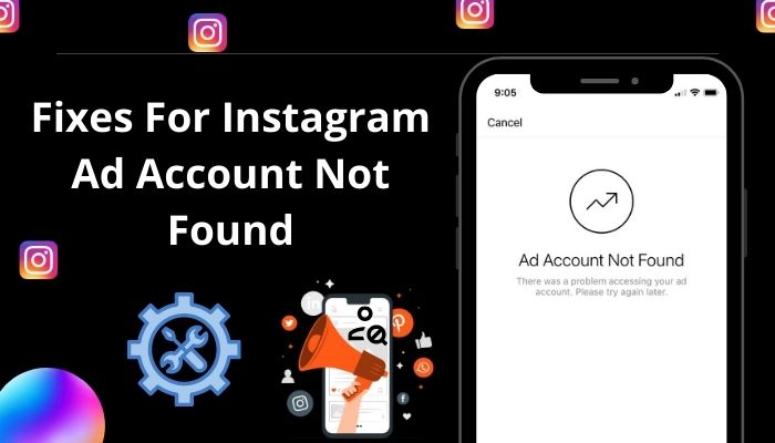 fixes-for-instagram-ad-account-not-found