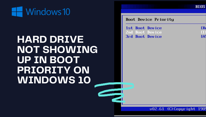 hard-drive-not-showing-up-in-boot-priority-on-windows-10