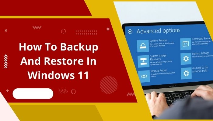 how-to-backup-and-restore-in-windows-11