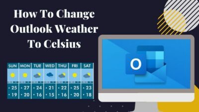 how-to-change-outlook-weather-to-celsius