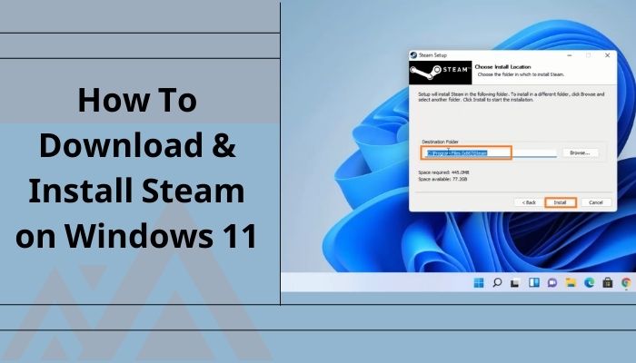 How to download, install, and use Steam on Windows 11/10 PC