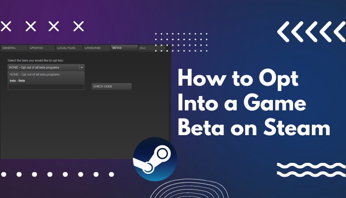 how-to-opt-into-a-game-beta-on-steam