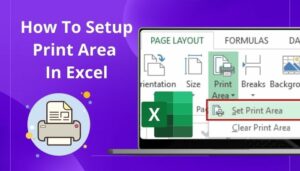 How to Setup Print Area in Excel [Customization Guide 2024]