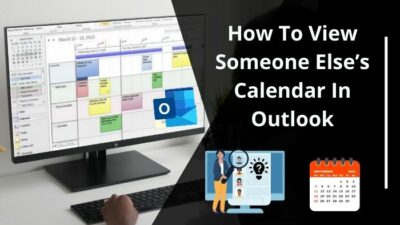 how-to-view-someone-else’s-calendar-in-outlook