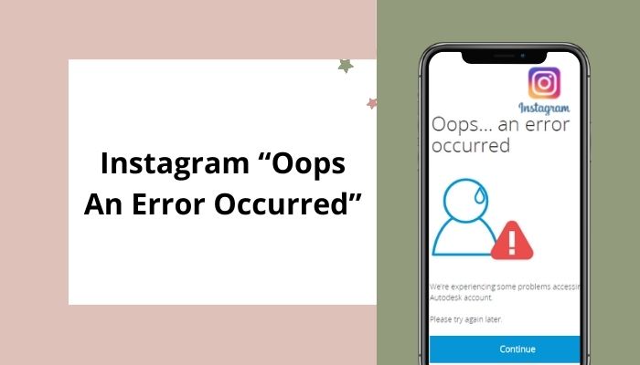 instagram “oops-an-error-occurred”