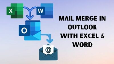 mail-merge-in-outlook-with-excel-&-word