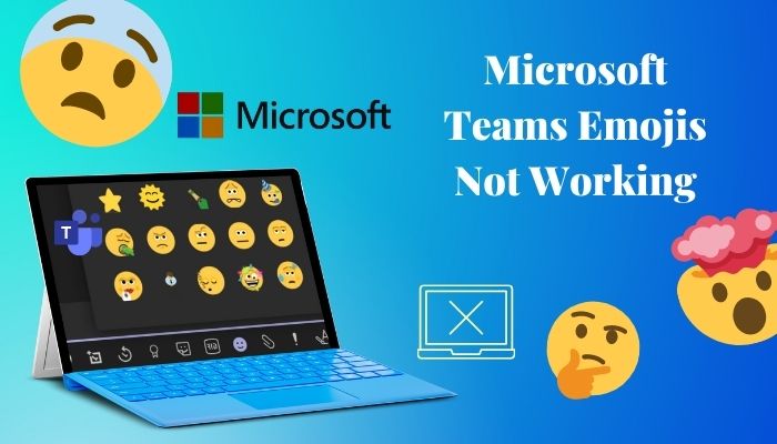microsoft-teams-emojis-not-working